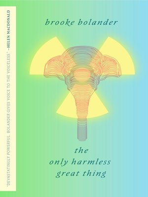 cover image of The Only Harmless Great Thing
